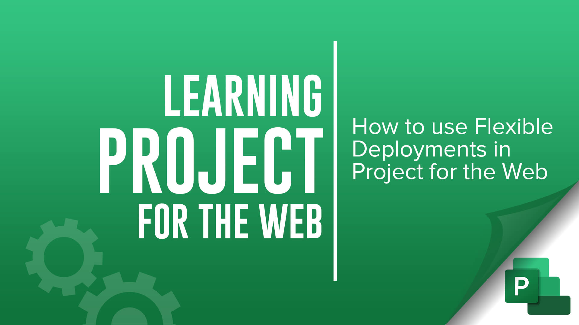 learning Project for the Web - how to use Flexible Deployment in Project for the Web